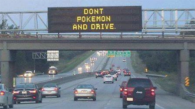 The sign says it best, don't Pokémon and drive folks. The sign says it best, don't Pokémon and drive folks.