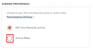 IHG select the option to earn IHG points or airline miles