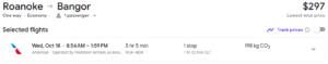 Roanoke to Bangor fare for $297