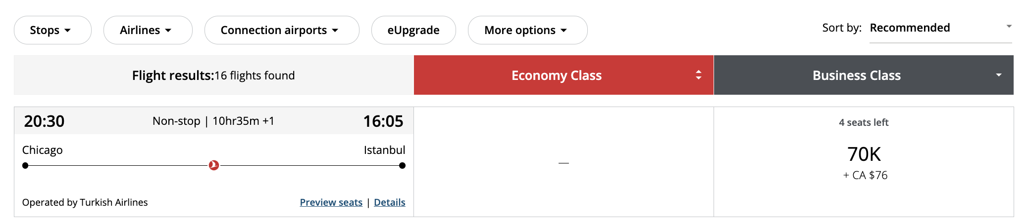 Turkish Airlines business class flight from ORD to IST available via Aeroplan for 70,000 miles.