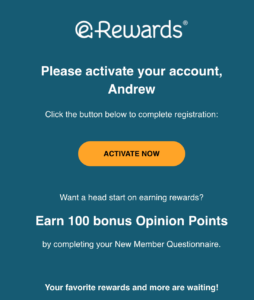 Image showing the button in your email to activate your e-Rewards account.