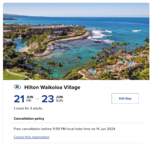 Hilton Waikoloa 7 day cancellation policy