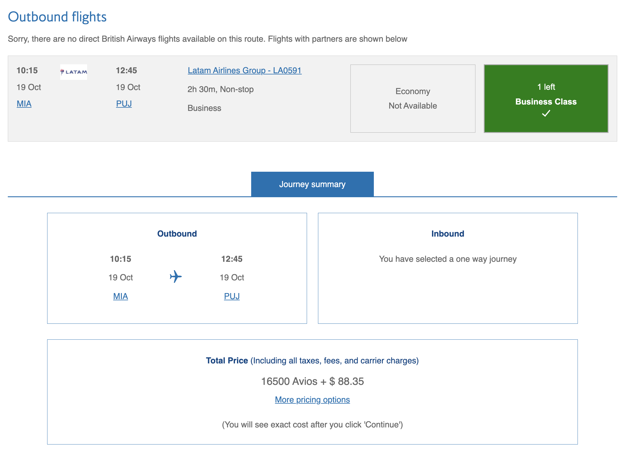 LATAM award from MIA to PUJ bookable through British Airways Executive Club.