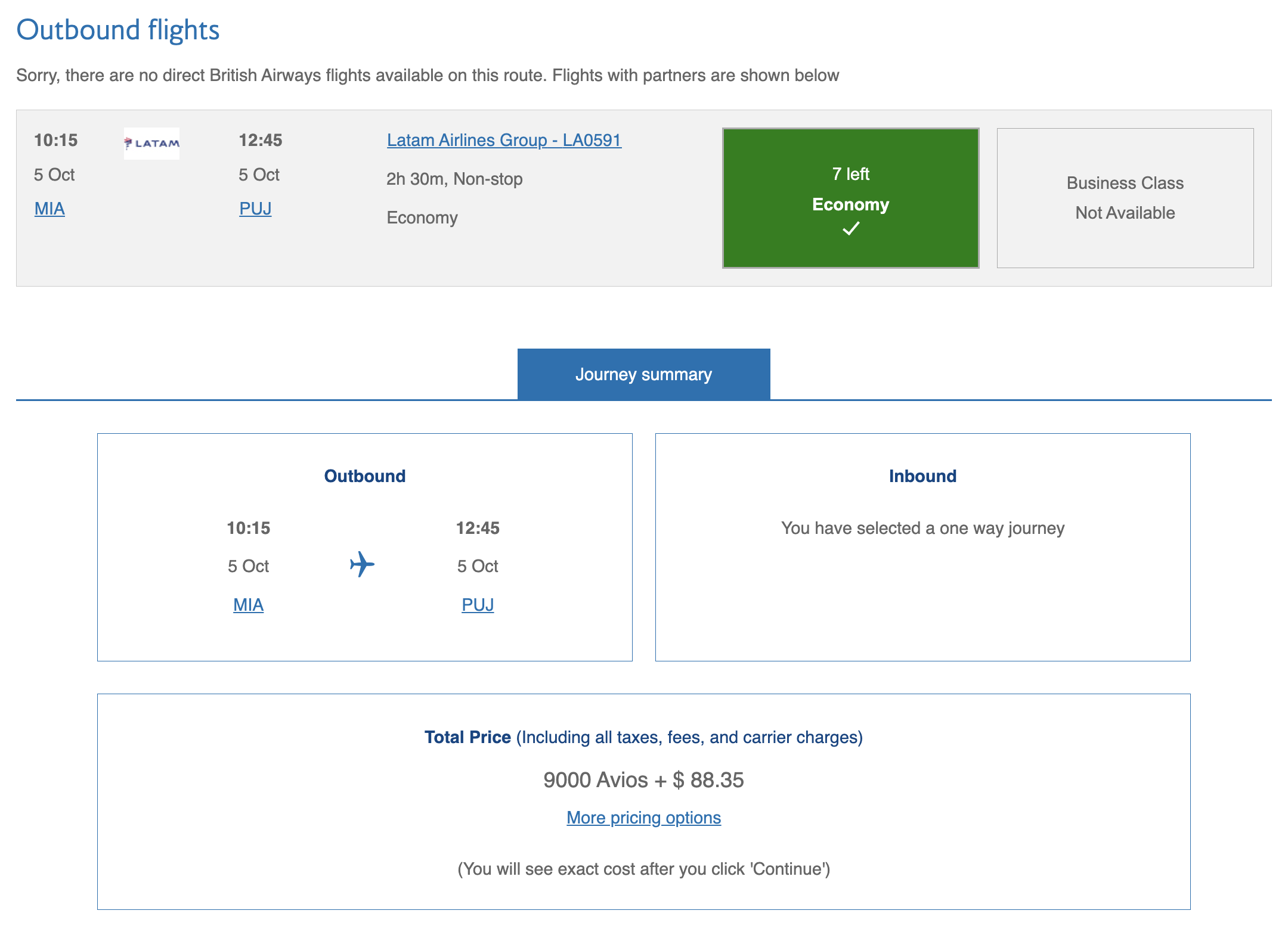 LATAM award from MIA to PUJ bookable through British Airways Executive Club.