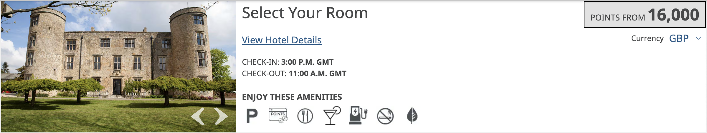 Points cost for a night at the Walworth Castle.