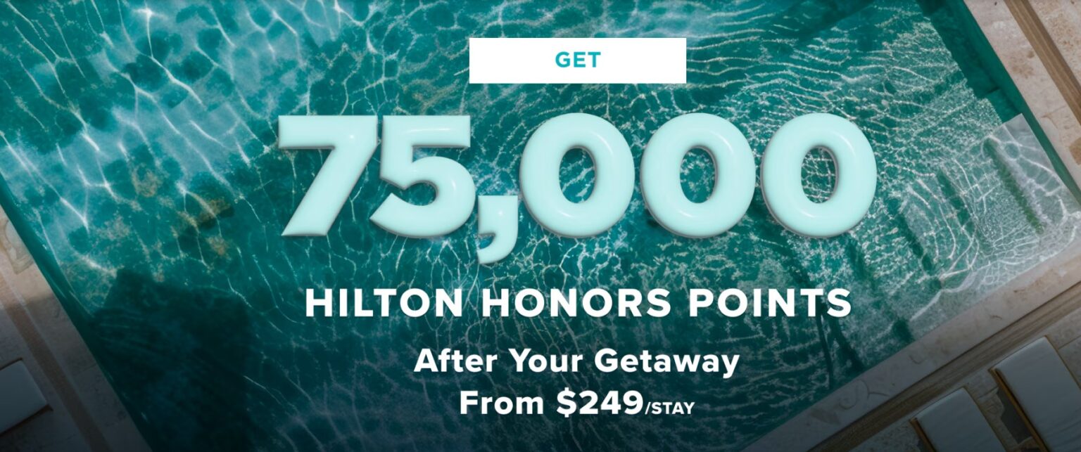 Earn Up to 75K Points With These Hilton Grand Vacations Offers