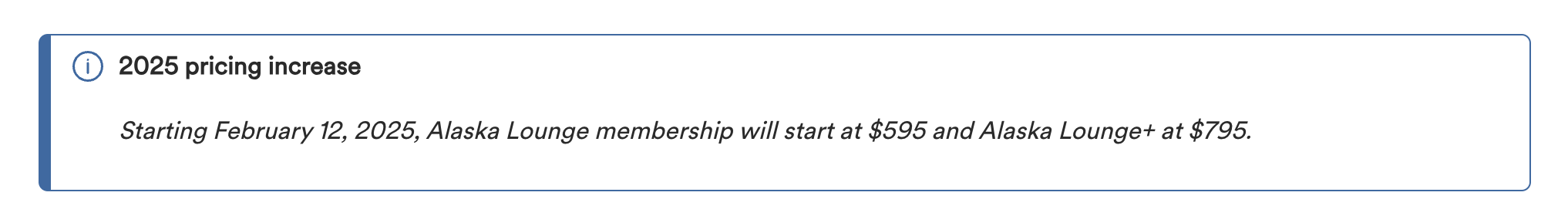 Alaska Lounge price increase notice.