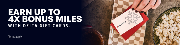Delta banner saying earn up to 4x SkyMiles when you spend $400 or more in Delta Gift Cards