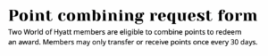 Screenshot of Hyatt's points combining request form with 30-day restriction language