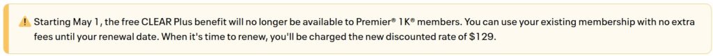 CLEAR Price Change for Premier 1K Members