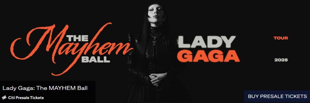Citi Entertainent Presale Tickets for Lady Gaga
