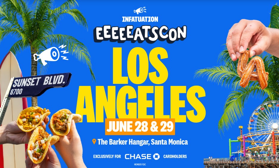 EEEEEATSCON Los Angeles 2025 Tickets for Chase Sapphire Cardholders
