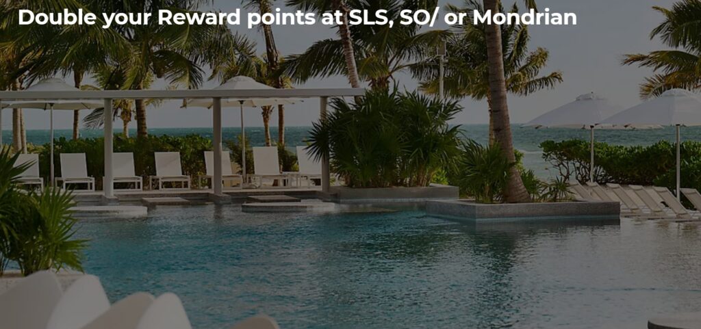 Accor Double Points at SLS, SO and Mondrian Hotels
