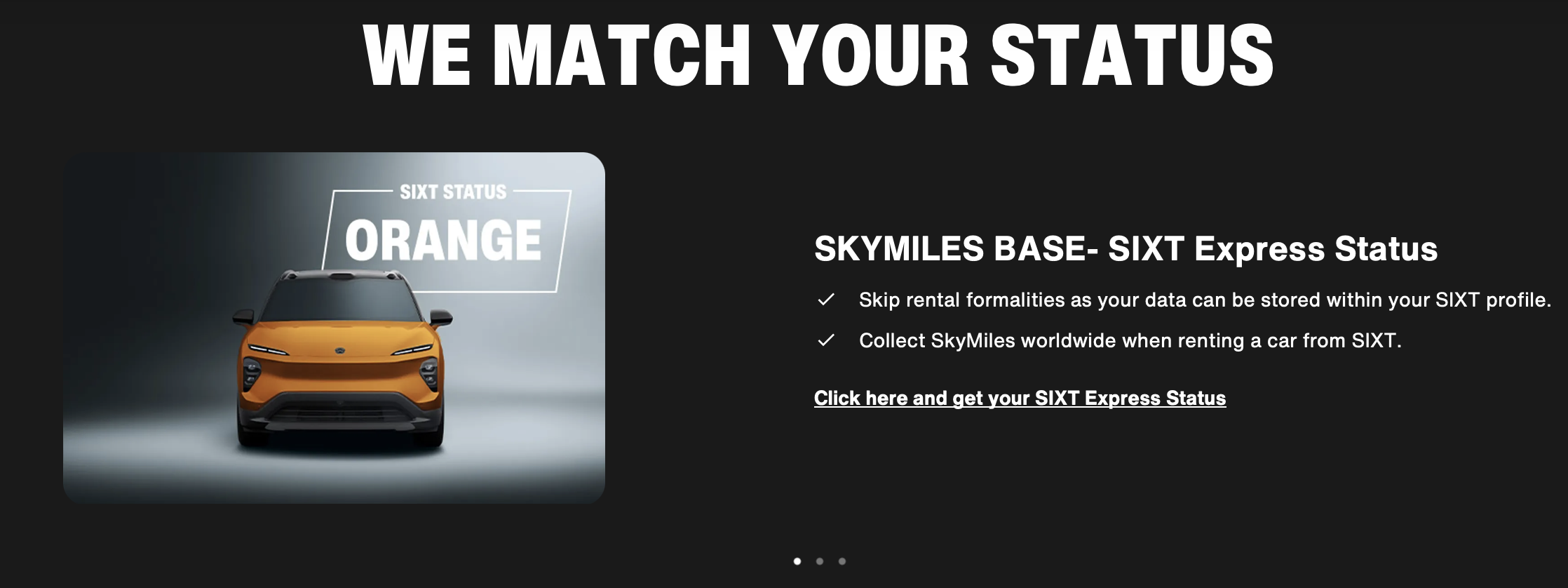 SIXT status matching
