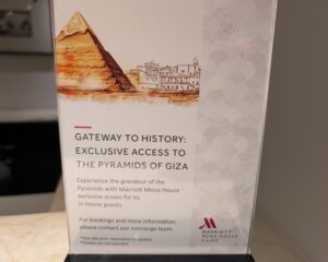 Sign about exclusive pyramids enterance for Marriott Mena House, Cairo, guests