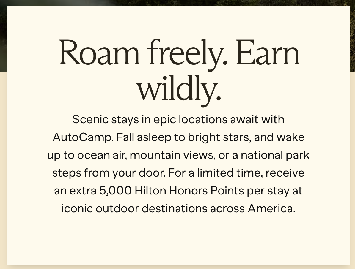 5k bonus points at AutoCamp properties Hilton promo.