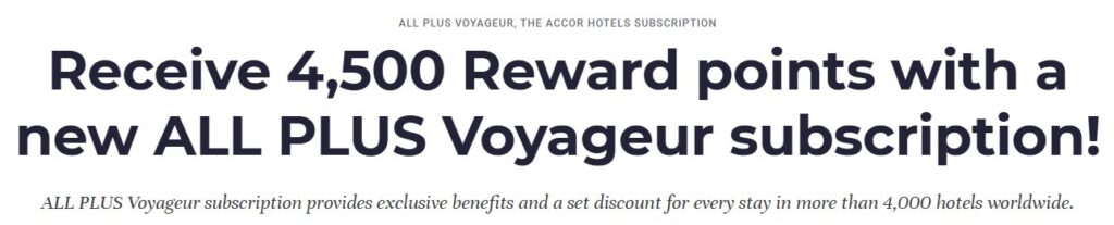 Accor Voyageur Subscription 4,500 Points Bonus