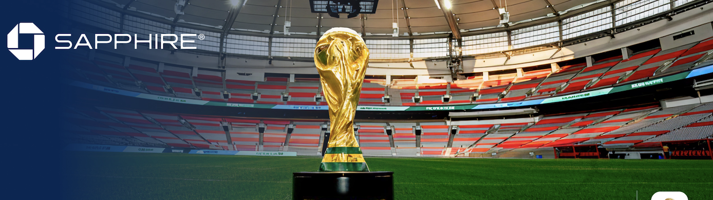 Starting February 10: Sapphire Cardholders Can Buy World Cup Tickets — Here's How to Purchase