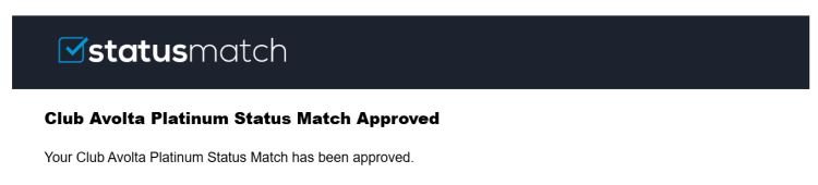 A screen shot shows that the request for Club Avolta status match was approved.