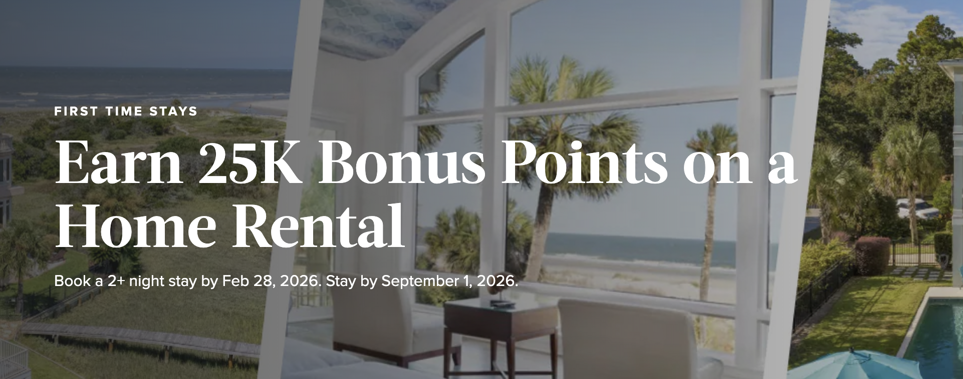 Homes and Villas promo banner: Earn 25K Bonus Points on a Home Rental