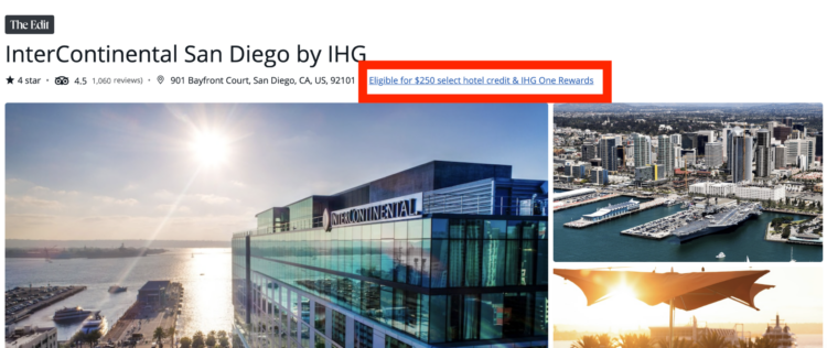 InterContinental San Diego hotel with red square around "eligible for $250 travel credit and IHG One Rewards"